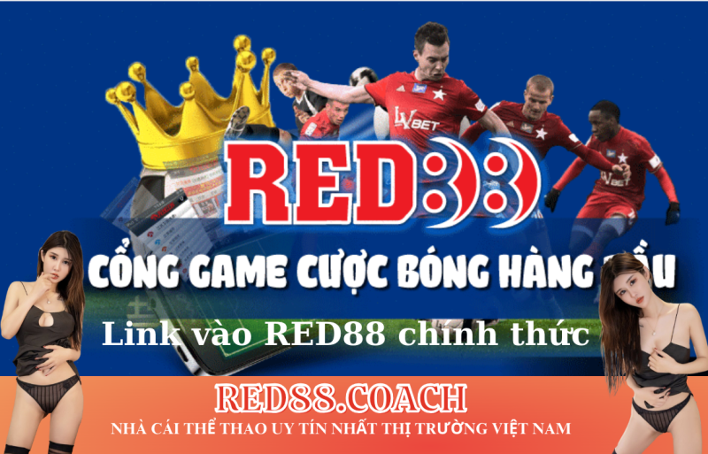 Link vào Red88 mới nhất