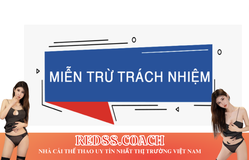 miễn trừ trách nhiệm red88